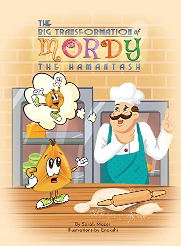 The Big Transformation of Mordy the Hamantash: A Purim Story
