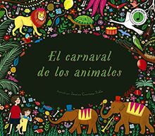 El carnaval de los animales (Castellano - A PARTIR DE 6 AÑOS - MANIPULATIVOS (LIBROS PARA TOCAR Y JUGAR), POP-UPS - Otros libros)