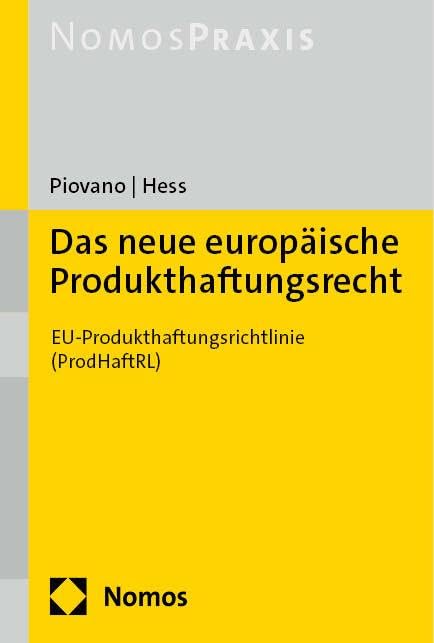 Das neue europäische Produkthaftungsrecht: EU-Produkthaftungsrichtlinie (ProdHaftRL)