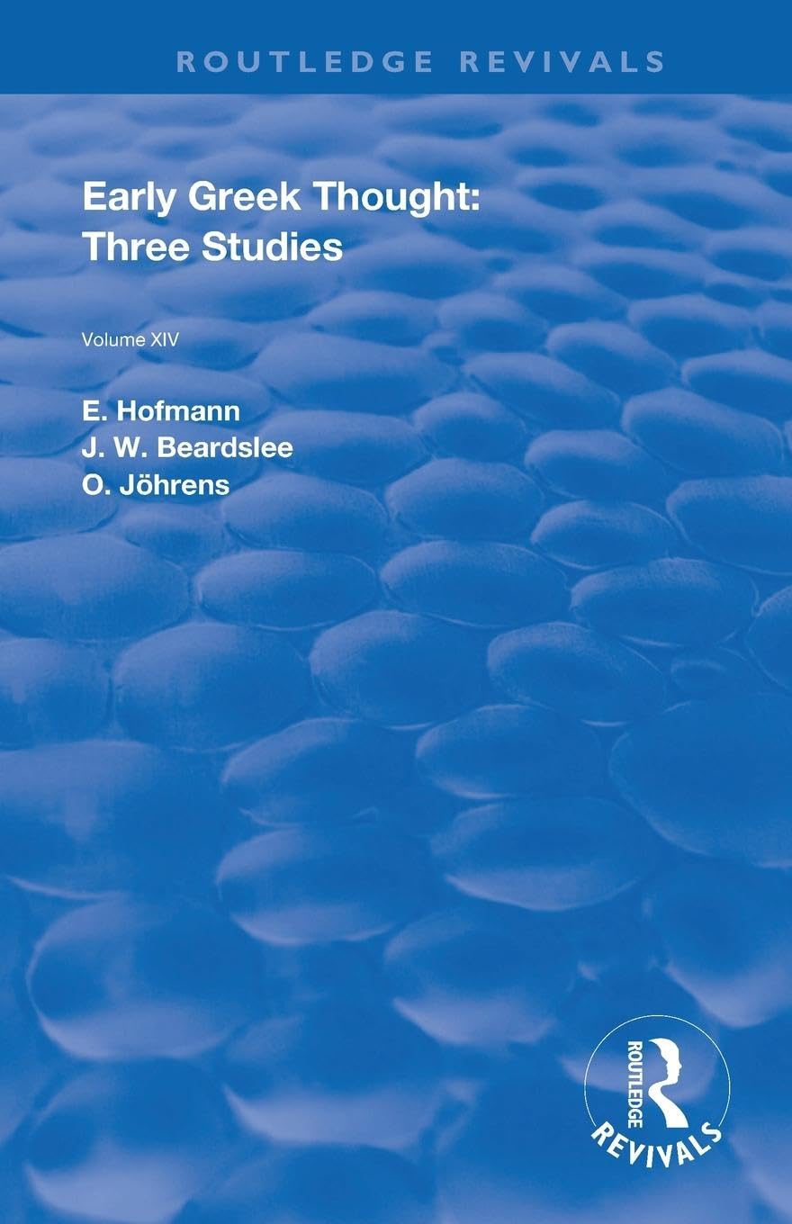 Early Greek Thought: Three Studies (Routledge Revivals)