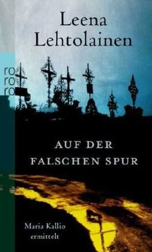 Auf der falschen Spur: Maria Kallios neunter Fall