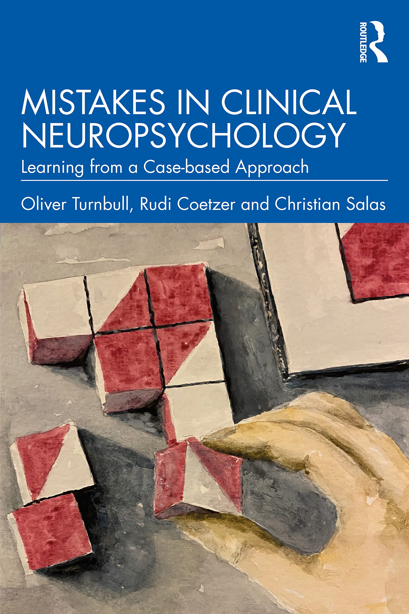 Oliver Turnbull Mistakes In Clinical Neuropsychology, Learning From A Case-based Approach