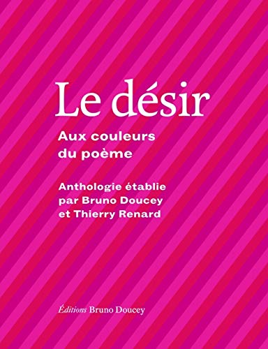 Le Désir - Aux Couleurs Du Poème
