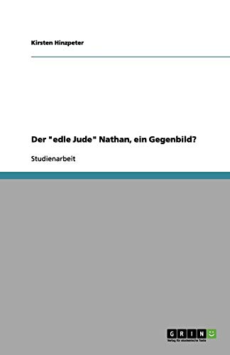 Der edle Jude Nathan, ein Gegenbild?