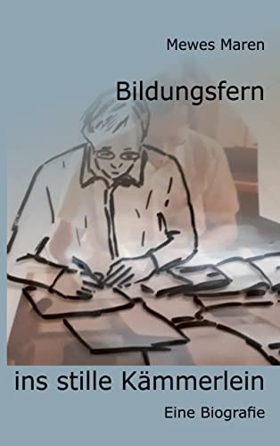 Bildungsfern ins Stille Kämmerlein: DE