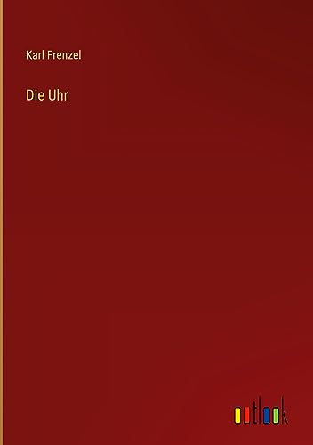 Die Uhr