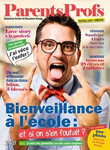 Parents profs. Textes 100 % inédits