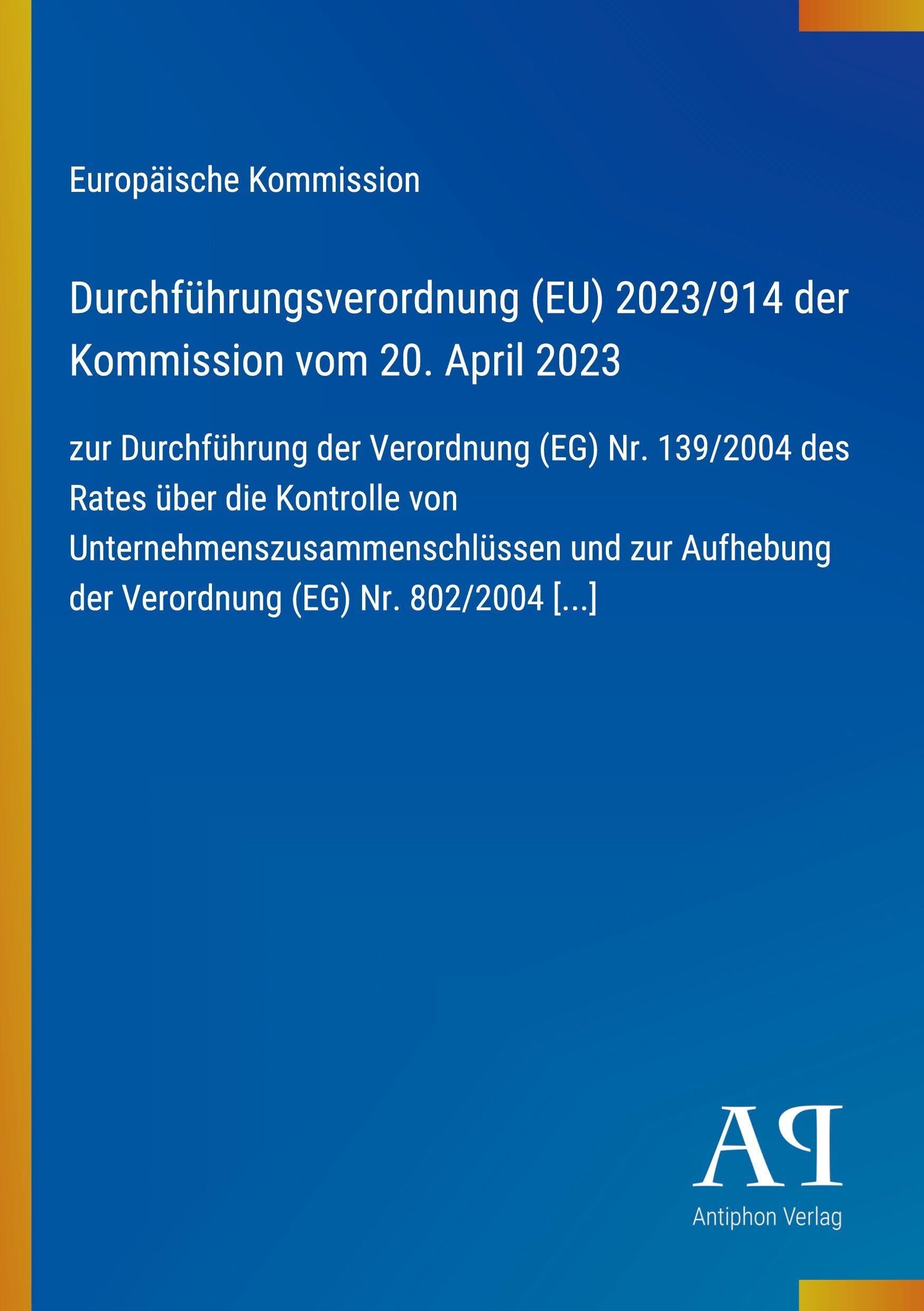 Durchführungsverordnung (EU) 2023/914 der Kommission vom 20. April 2023