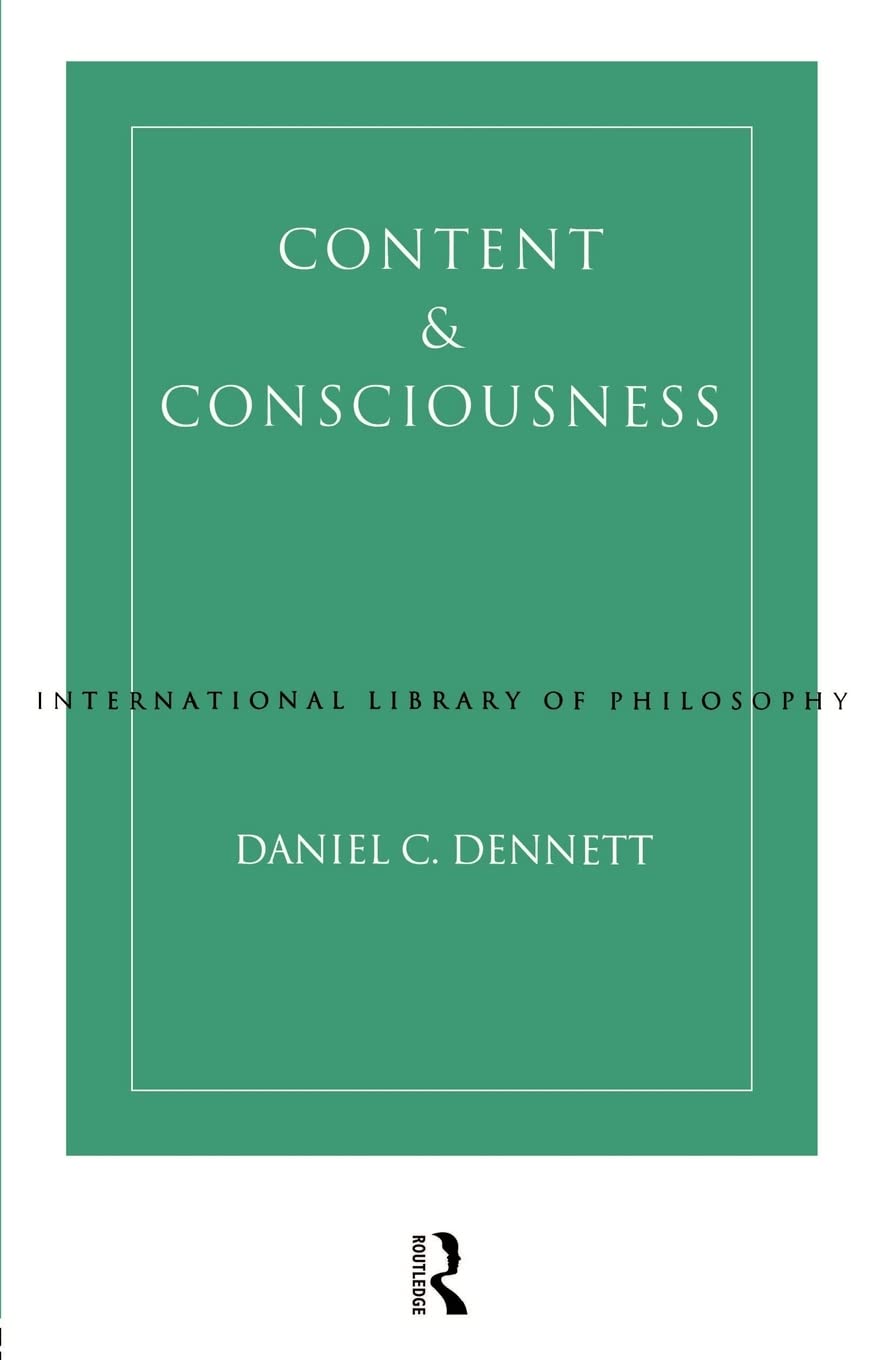 Content and Consciousness (International Library of Philosophy and Scientific Method)