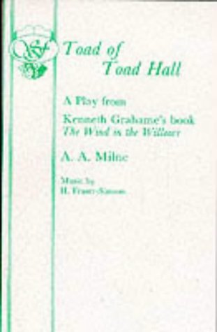Toad of Toad Hall (Acting Edition S.)
