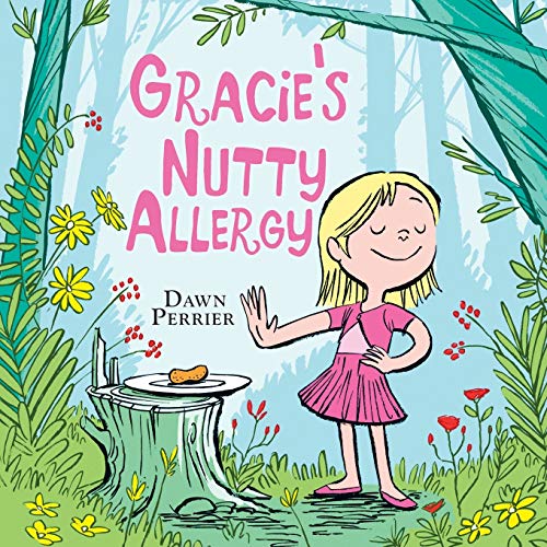 Dawn Perrier Gracie's Nutty Allergy