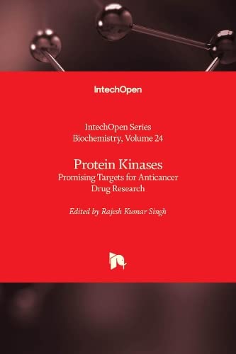 Protein Kinases: Promising Targets for Anticancer Drug Research (Biochemistry, 24)