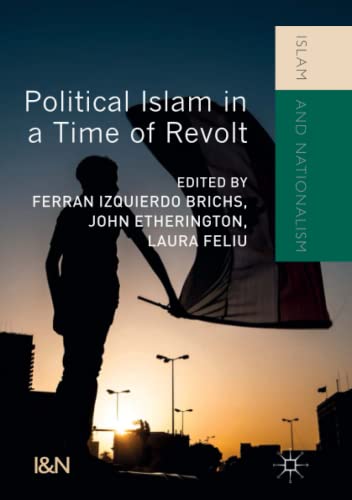Political Islam in a Time of Revolt (Islam and Nationalism)