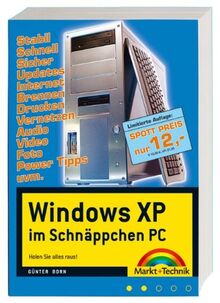 Windows XP im Schnäppchen PC (blau): Holen Sie alles raus (Sonstige Bücher M+T)