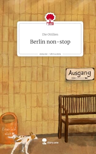Berlin non-stop. Life is a Story - story.one