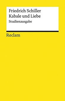 Kabale und Liebe: Studienausgabe (Reclams Universal-Bibliothek)