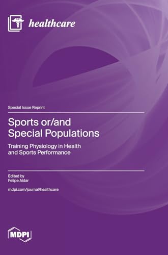 Sports or/and Special Populations: Training Physiology in Health and Sports Performance