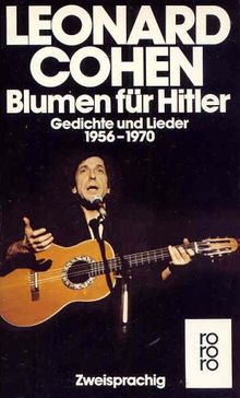 Blumen für Hitler. Gedichte und Lieder 1956-1970