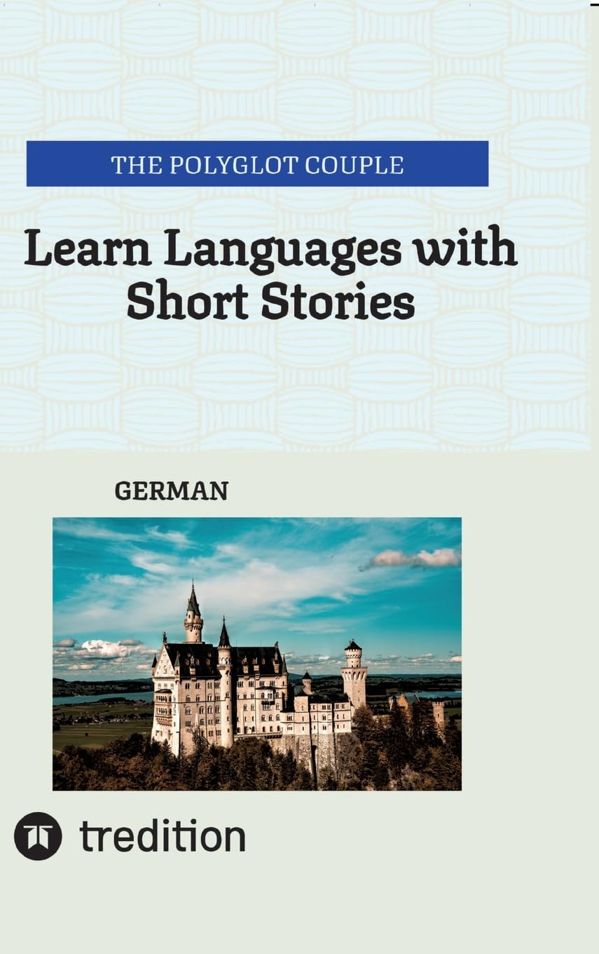 Learn Languages with Short Stories: GERMAN