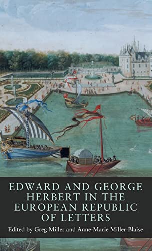 Edward and George Herbert in the European Republic of Letters (Seventeenth and Eighteenth-century Studies, 18)
