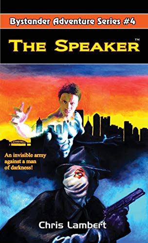 The Speaker (Bystander Adventure, Band 4)