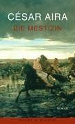 Die Mestizin: Roman