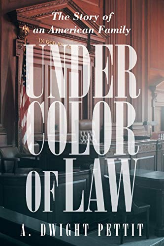 Pettit, A. Dwight Under Color Of Law