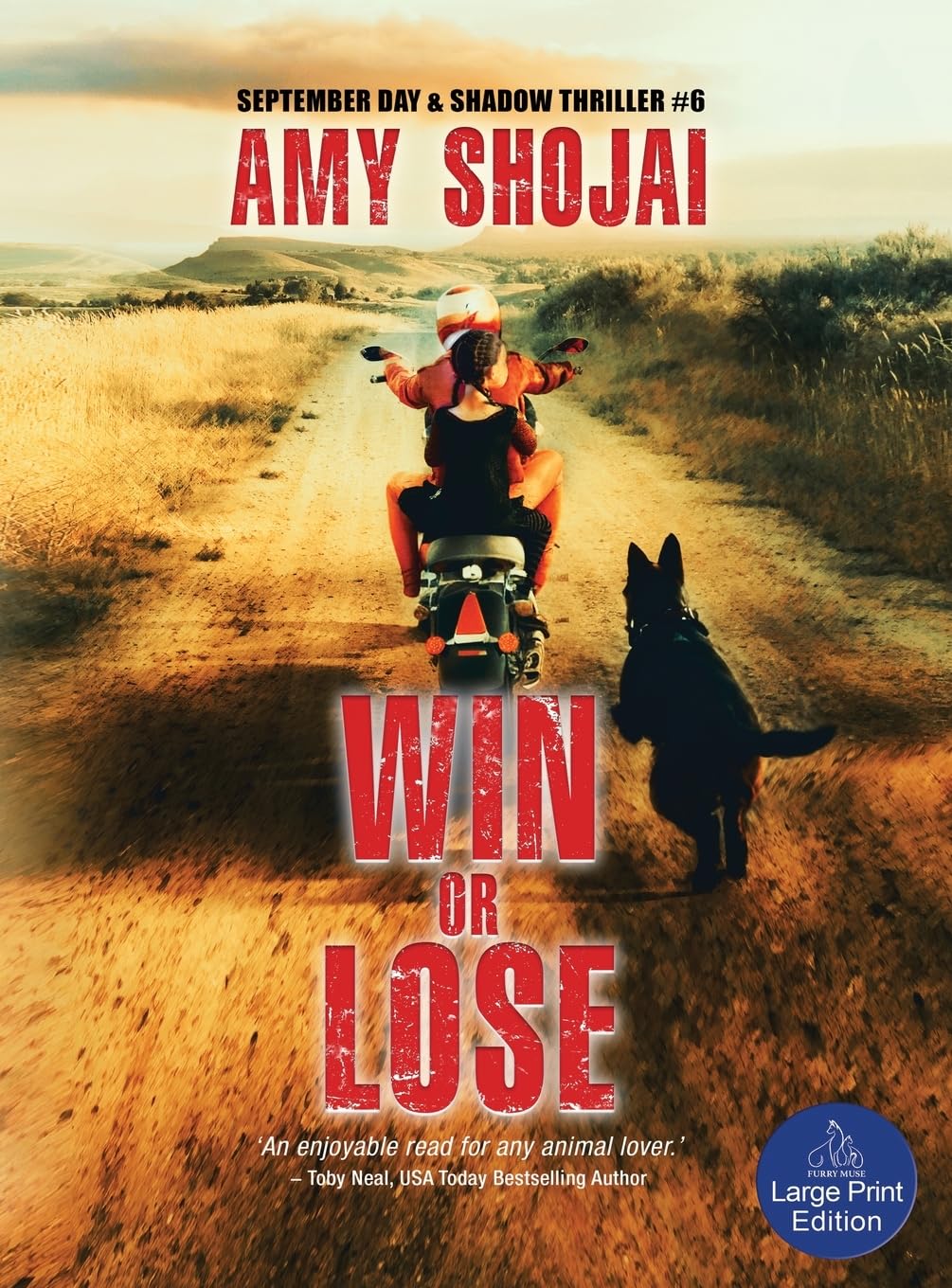 Win Or Lose: A Dog Lover's Medical Thriller Suspense (The September Day Series, Band 6)