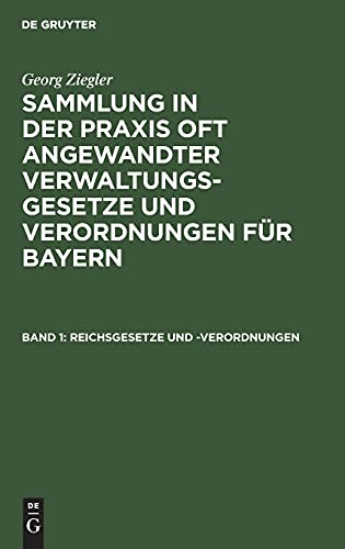 Reichsgesetze und -Verordnungen: SPOAVVB-B, Band 1