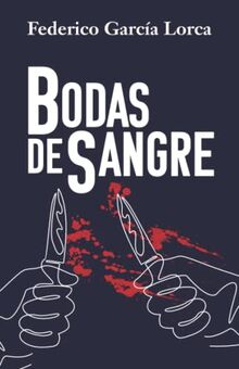 BODAS DE SANGRE: Edición para ESO y Bachillerato