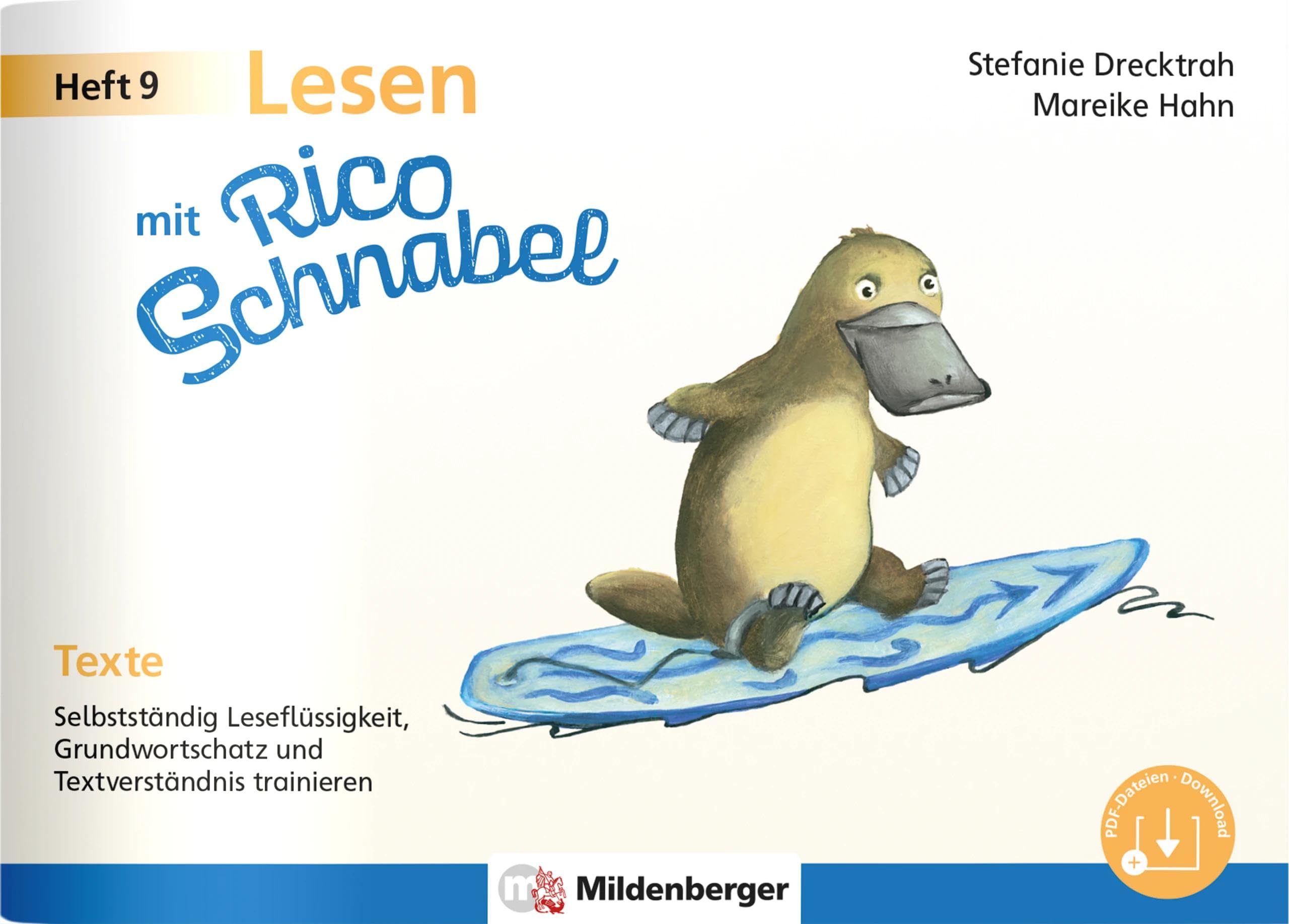 Lesen mit Rico Schnabel, Heft 9: Texte: Selbstständig Leseflüssigkeit, Grundwortschatz und Textverständnis trainieren (Rico Schnabel Deutsch)