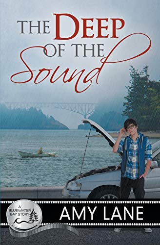 The Deep of the Sound (Bluewater Bay, Band 8)