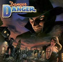 Danger Danger (Lim.Collector's Edition)