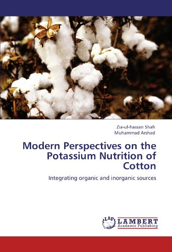 Modern Perspectives on the Potassium Nutrition of Cotton: Integrating organic and inorganic sources