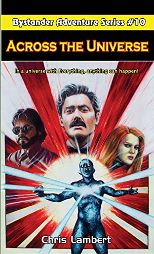 Across the Universe (Bystander Adventure, Band 10)