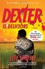 Dexter Is Delicious: Dexter Morgan (5) (Vintage Crime/Black Lizard)