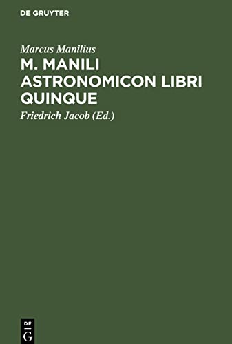 M. Manili Astronomicon libri quinque: Accedit index et diagrammata astrologica