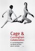 Cage & Cunningham Collaboration: In- und Interdependenz von Musik und Tanz