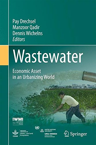 Wastewater: Economic Asset in an Urbanizing World