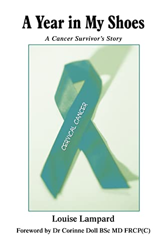 A Year in My Shoes: A Cancer Survivor¿s Story