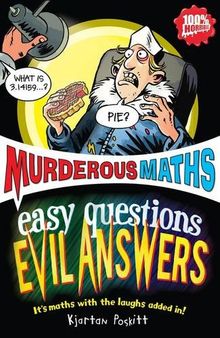 Easy Questions, Evil Answers (Murderous Maths)