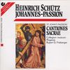 Heinrich Schütz Johannes-Passion