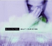 Shut Your Eyes (CD 2)