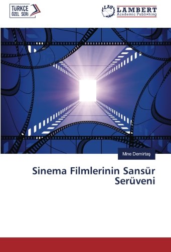 Sinema Filmlerinin Sansür Serüveni