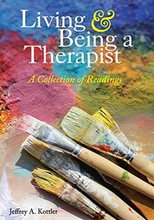 Living and Being a Therapist: A Collection of Readings