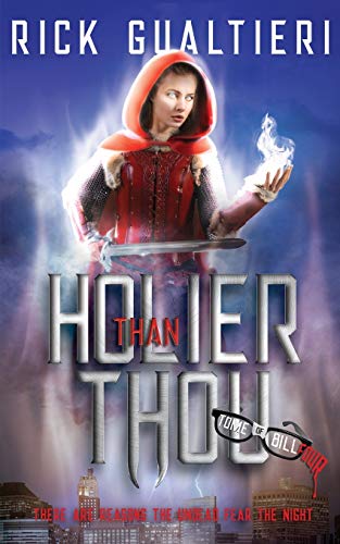 Holier Than Thou (The Tome of Bill, Band 4)