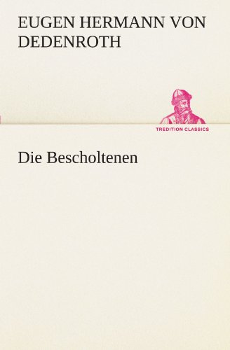 Die Bescholtenen (TREDITION CLASSICS)