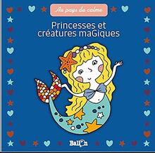 Princesses et créatures magiques
