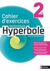 Mathématiques 2de Hyperbole : Cahier d'exercices