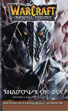 WarCraft: The Sunwell Trilogy #2: Shadows of Ice (Warcraft: Blizzard Manga)